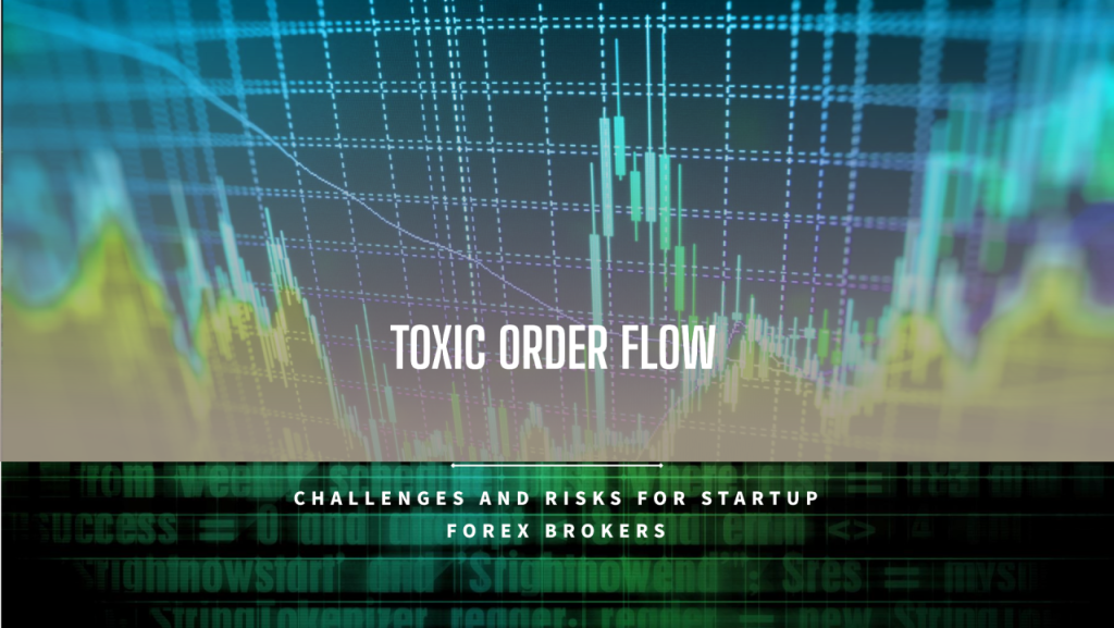 راه های مقابله با Toxic Flow در پراپ تریدینگ